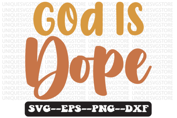 God is Dope Quote Retro Svg Design: Graphics for Crafts