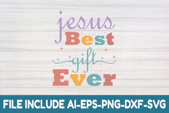 Jesus Best Gift Ever - Christian Retro Crafts Graphics